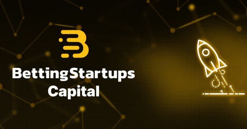 Why BettingStartups is launching a capital vertical