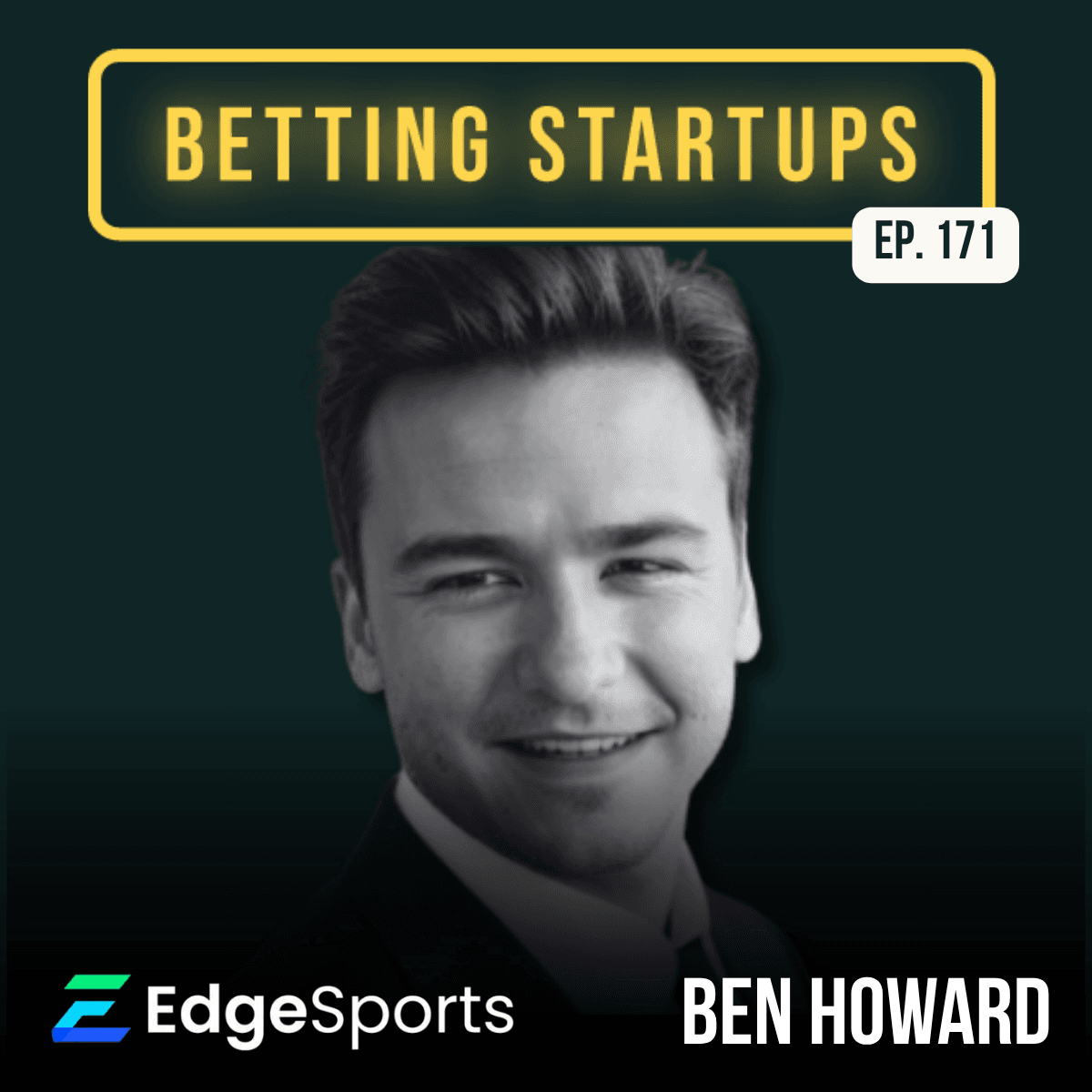 Ep. 171: Turning winning models into a startup w/ Ben Howard from Edge Sports

