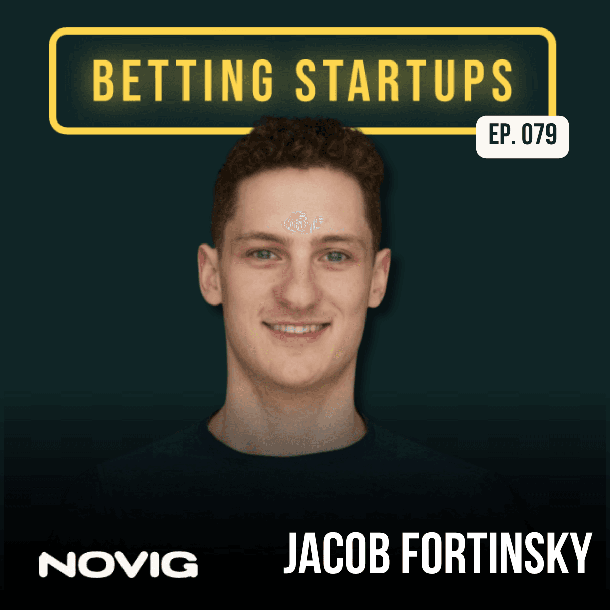Ep. 79: Building a commission-free betting exchange w/ Jacob Fortinsky from Novig