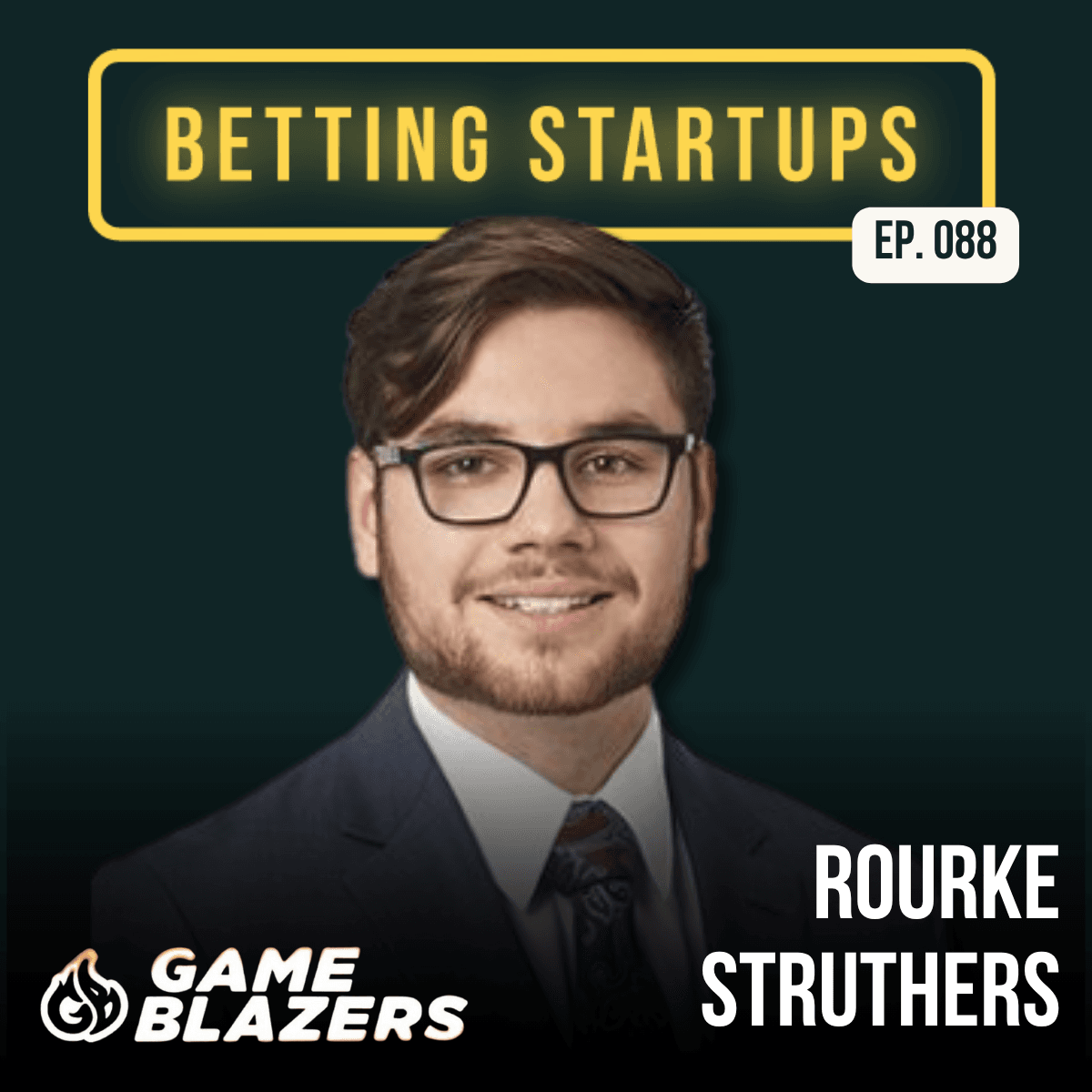 Ep. 88: Making a game of fantasy sports w/ Rourke Struthers from GameBlazers
