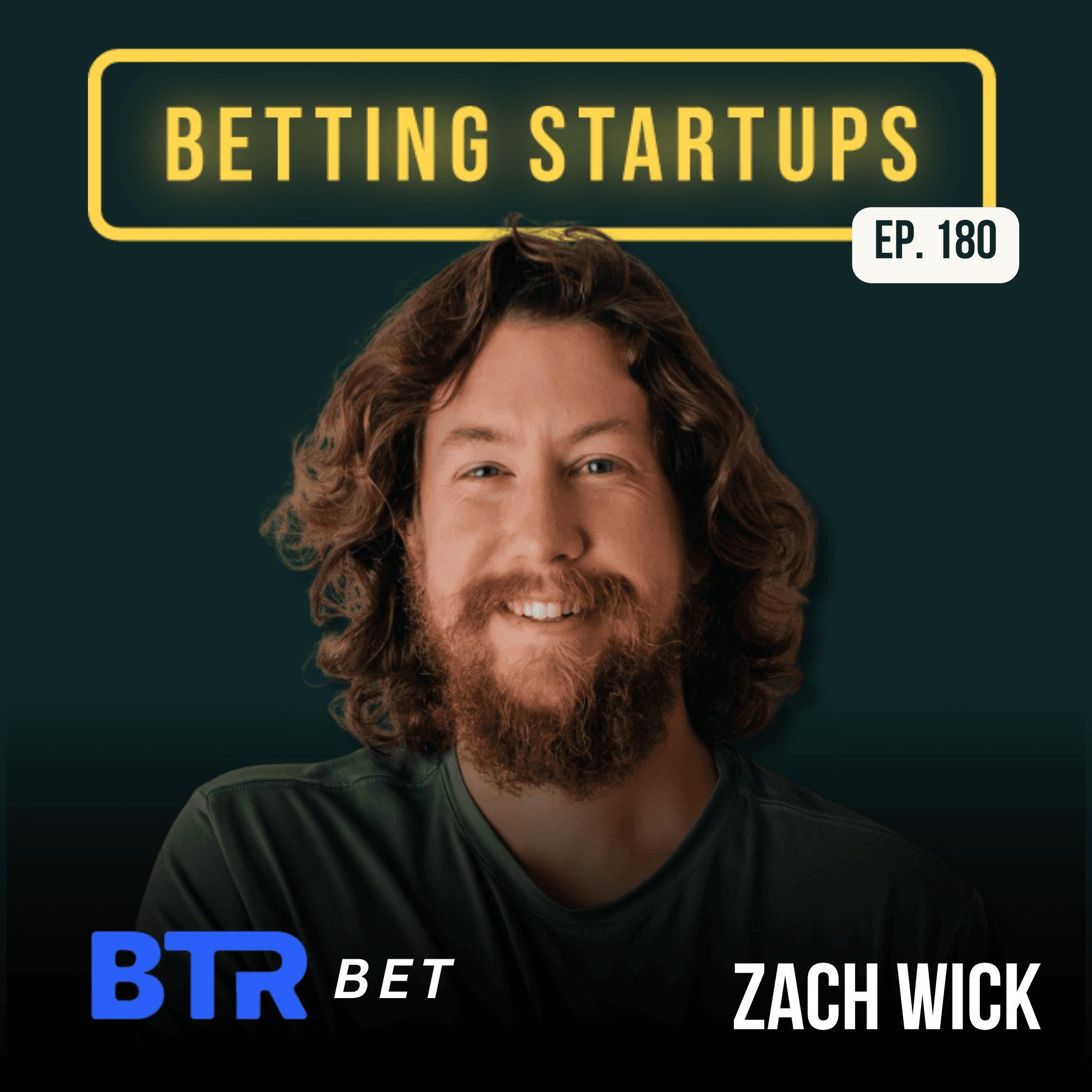 Ep. 180: Infrastructure for sports betting creators w/ Zach Wick from BtrBet