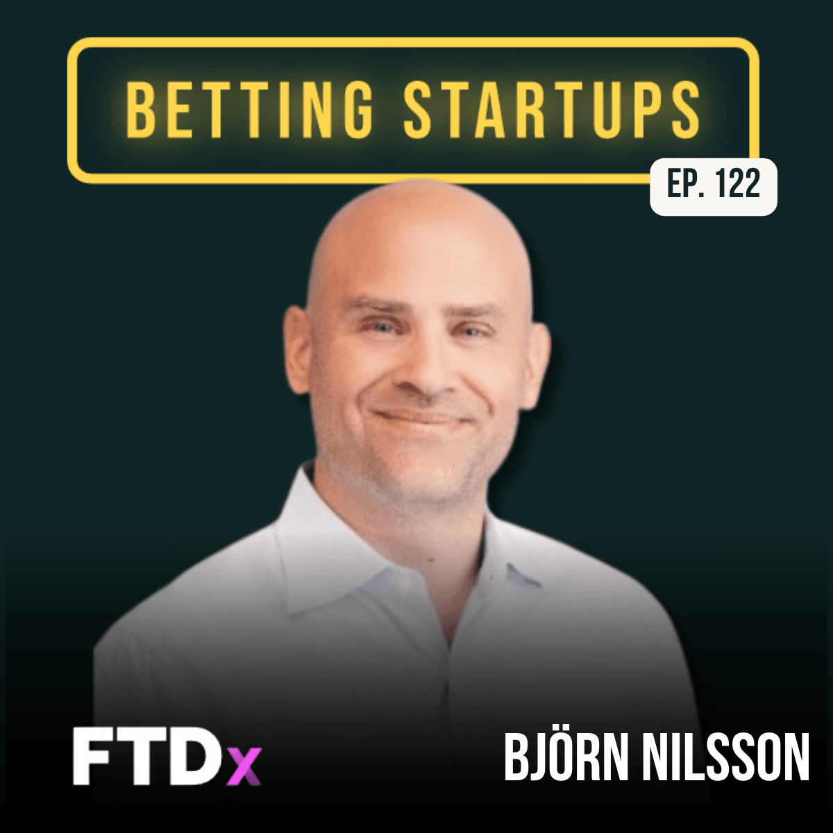 Ep. 122: Helping operators open new monetization channels w/ Björn Nilsson from FTDx