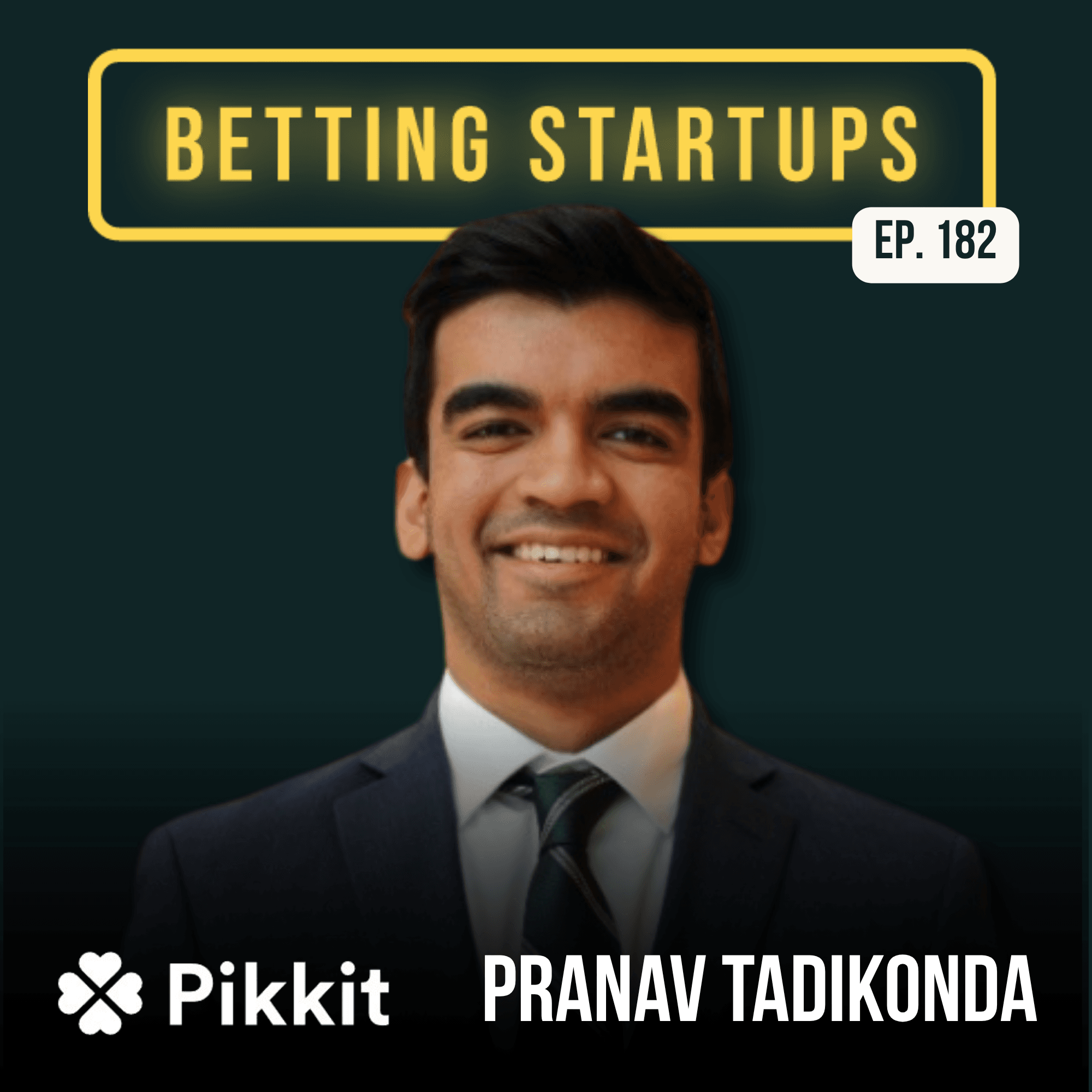 Ep. 182: Tracking over $10 billion in verified bets w/ Pranav Tadikonda from Pikkit