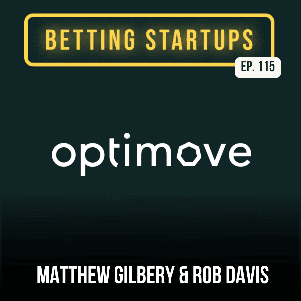 Ep. 115: Personalizing the player experience w/ Matthew Gilbery & Rob Davis from Optimove
