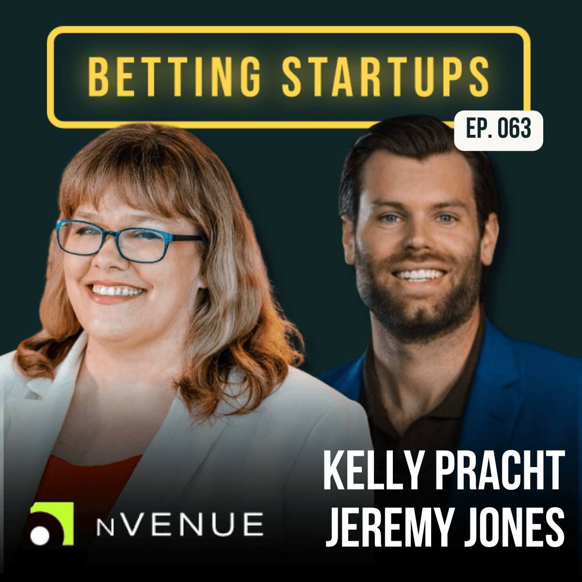 Ep. 63: Joining the NBA Launchpad w/ Kelly Pracht and Jeremy Jones from nVenue