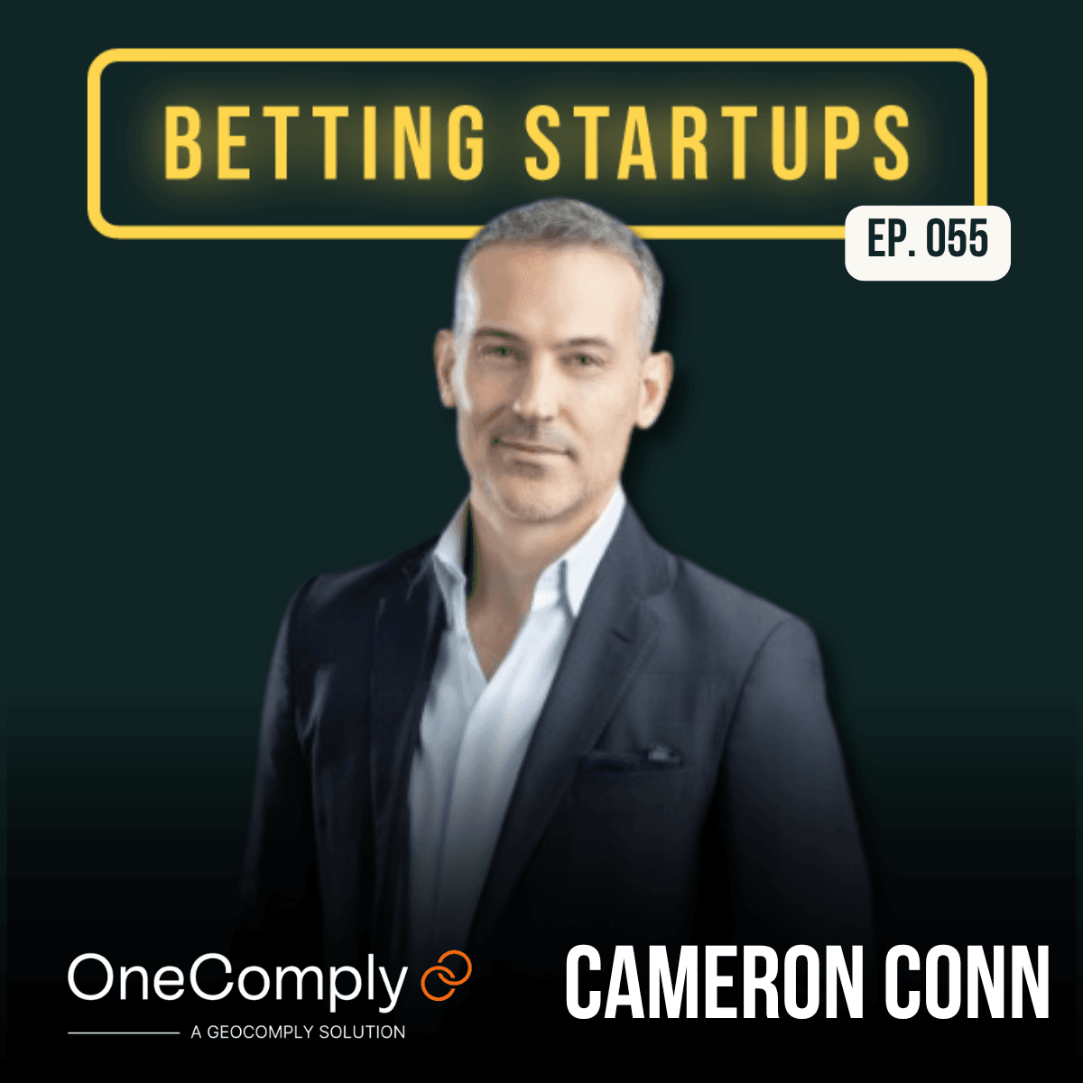 Ep. 55 - Cameron Conn, OneComply