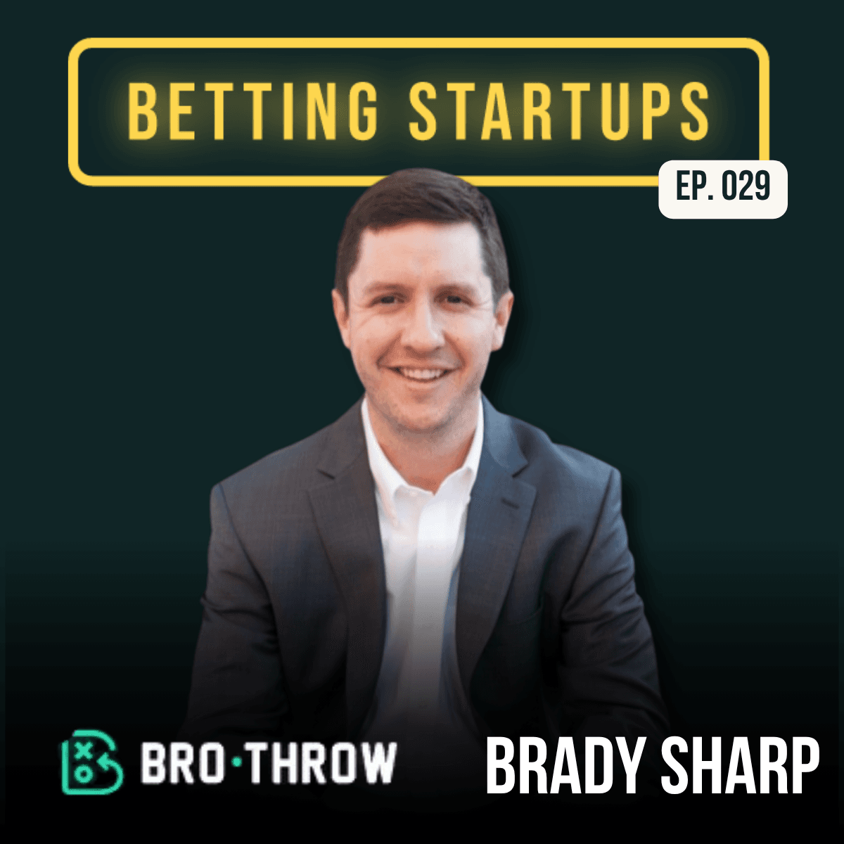 Brady Sharp, BroThrow