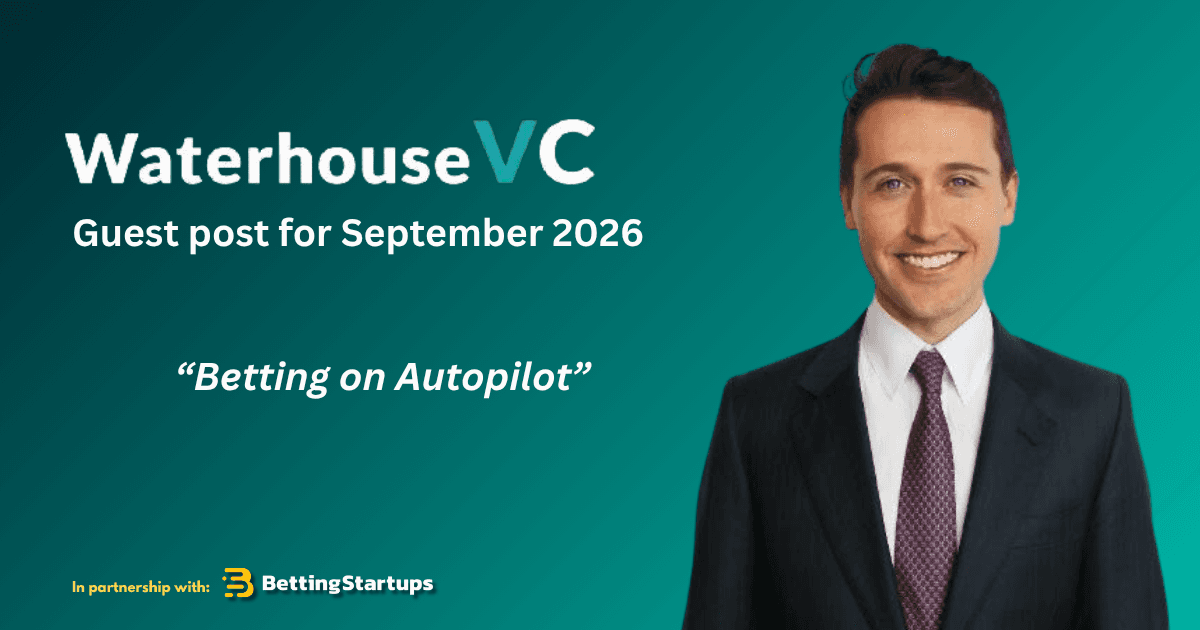 Waterhouse VC: Betting on Autopilot